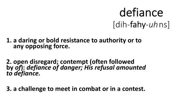 Slide 1-Defiance (definition).jpg